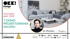 7 zasad projektowania salonu. Bezpłatny webinar OKK! design Dom, LIFESTYLE - Salon stanowi jedno z najważniejszych domowych pomieszczeń. To tutaj kwitnie życie codzienne wszystkich domowników. Ważne, żeby było to pomieszczenie nie tylko funkcjonalne, ale estetyczne i przytulne - bowiem salon pełni w domu funkcję reprezentacyjną.